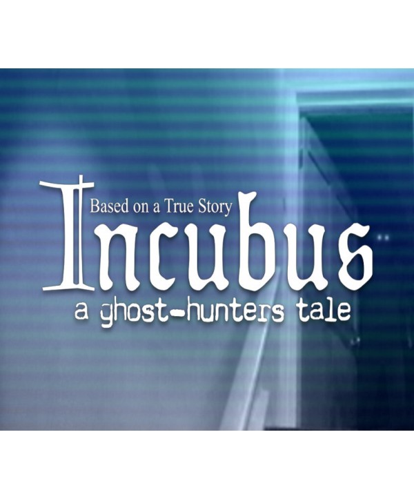 Incubus - A ghost-hunters tale Steam Key GLOBAL
